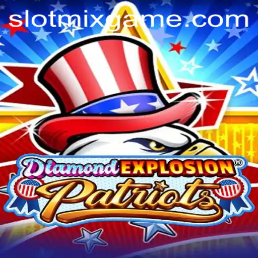 Exploring the Excitement of DiamondExplosionPatriots: A Comprehensive Guide