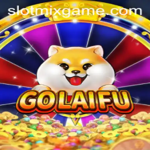 Exploring the Thrilling World of GoLaiFu and Its SLOTMIX Feature