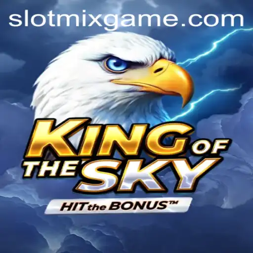 Discover the Thrills of KingOfTheSky: The New Sensation in Gaming