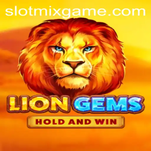 LionGems: Exploring the Thrills of SLOTMIX
