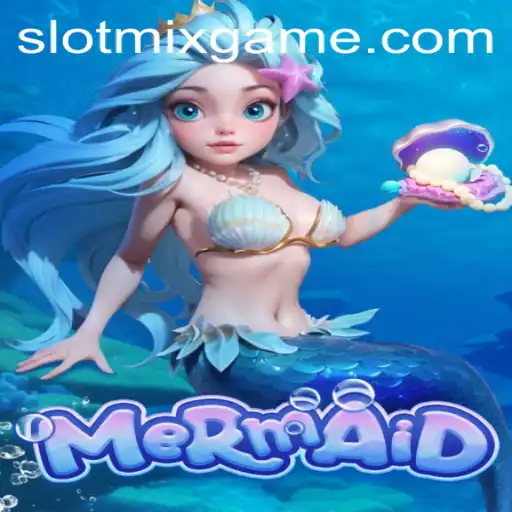 Discover the Magical World of Mermaid SLOTMIX