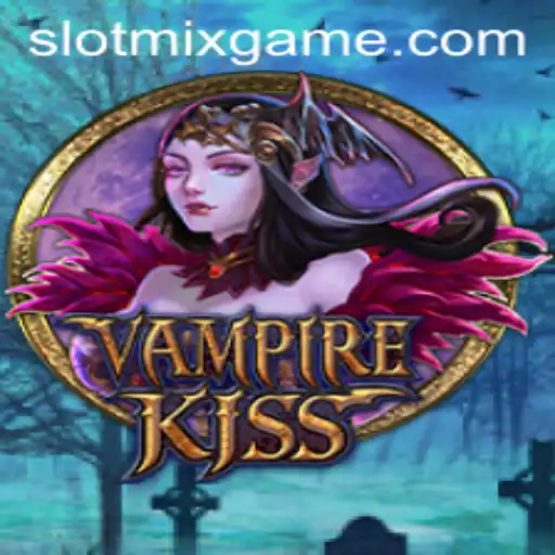 Exploring the Enchanting World of VampireKiss: A Captivating SLOTMIX Adventure